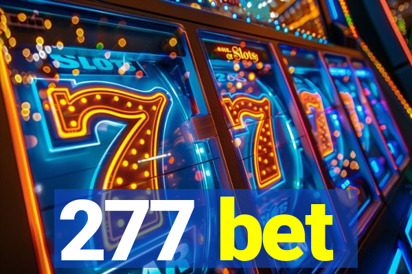 277 bet